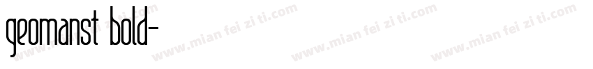 geomanst bold字体转换